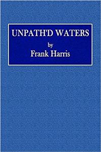 Unpath'd Waters