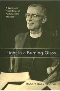 Light in a Burning-Glass