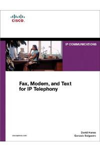 Fax, Modem, and Text for IP Telephony