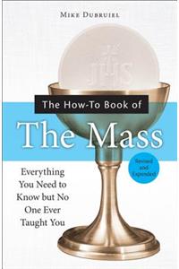 How-To Book of the Mass, Revised and Expanded
