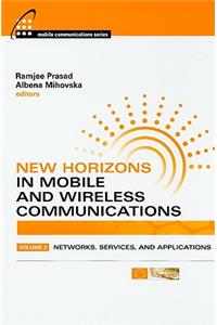 New Horizons in Mobile and Wireless Communications, Volume 2