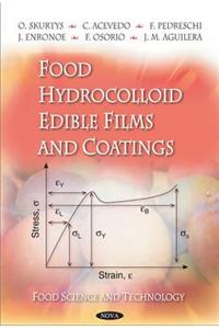 Food Hydrocolloid Edible Films & Coatings