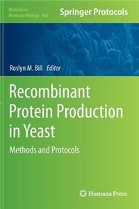 Recombinant Protein Production in Yeast