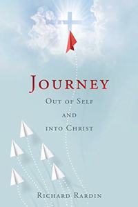 Journey Out of Self and into Christ