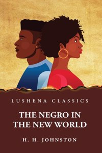 Negro in the New World