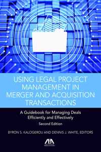 Using Legal Project Management in Merger and Acquisition Transactions