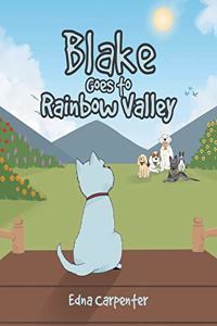 Blake Goes to Rainbow Valley