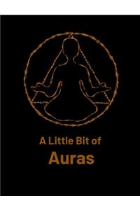 A Little Bit of Auras