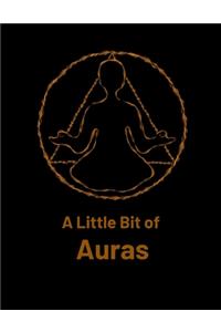 A Little Bit of Auras