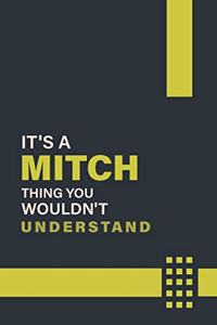 It's a Mitch Thing You Wouldn't Understand