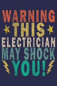 Warning This Electrician May Shock You!