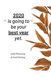 New Year. New Me. Same Dreams. Fresh Starts.: 2020 Planner Weekly, Monthly And Daily - Jan 1, 2020 to Dec 31, 2020 Planner & calendar - New Year's resolution & Goal Setting For Each Week Of The 