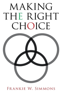 Making the Right Choice