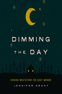 Dimming the Day