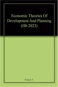 Economic Theories Of Development And Planning (Hb 2023)