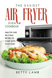 The Easiest Air Fry?r Ov?n C??kb??k