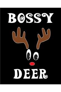 Bossy Deer