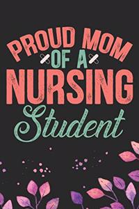 Proud Mom of a Nursing Student