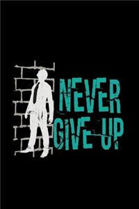 Never give up