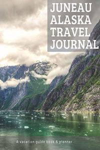 Juneau Alaska Travel Journal