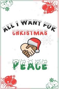 All I Want For Christmas Is Peace