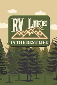 RV Life Is The Best Life