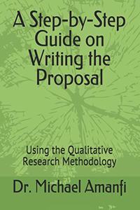 A Step-by-Step Guide on Writing the Proposal