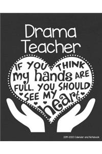 Drama Teacher 2019-2020 Calendar and Notebook