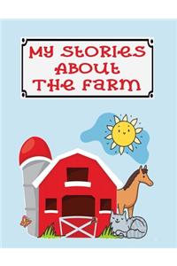 My Stories About the Farm