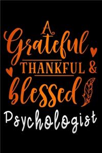 grateful thankful & blessed Psychologist