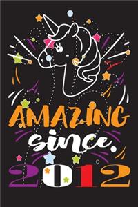 Amazing Since 2012