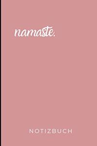 Namaste. Notizbuch