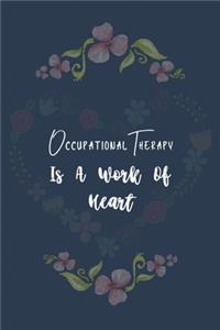 Occupational Therapy is a work of heart