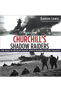 Churchill's Shadow Raiders