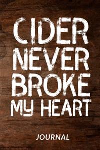 Cider Never Broke My Heart Journal