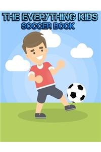 Everything Kids Soccer Book