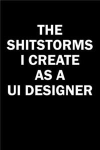 The Shitstorms I Create As A UI Designer