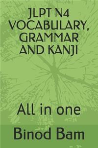Jlpt N4 Vocabulary, Grammar and Kanji