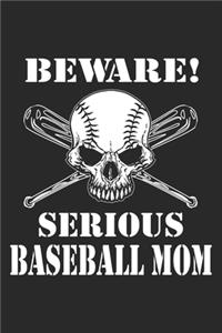 Beware! Serious Baseball Mom