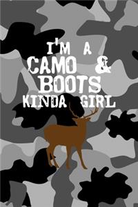 I'm A Camo & Boots Kinda Girl