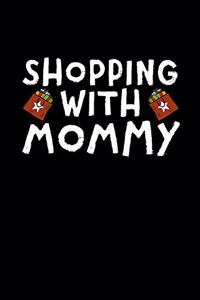 Shopping With Mommy