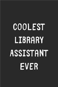 Coolest Library Assistant Ever