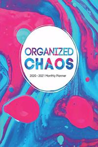 Organized Chaos