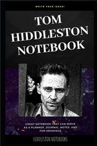 Tom Hiddleston Notebook