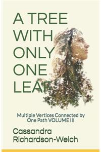 Tree with Only One Leaf