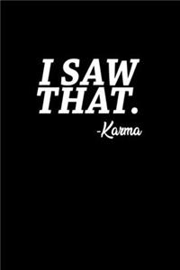 I Saw That- Karma