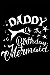 Daddy Of The Birthday Mermaid