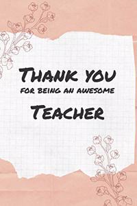 Thank You For Being An Awesome Teacher