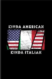 Kinda American Kinda Italian