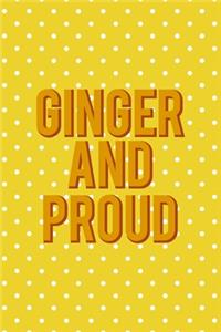 Ginger And Proud